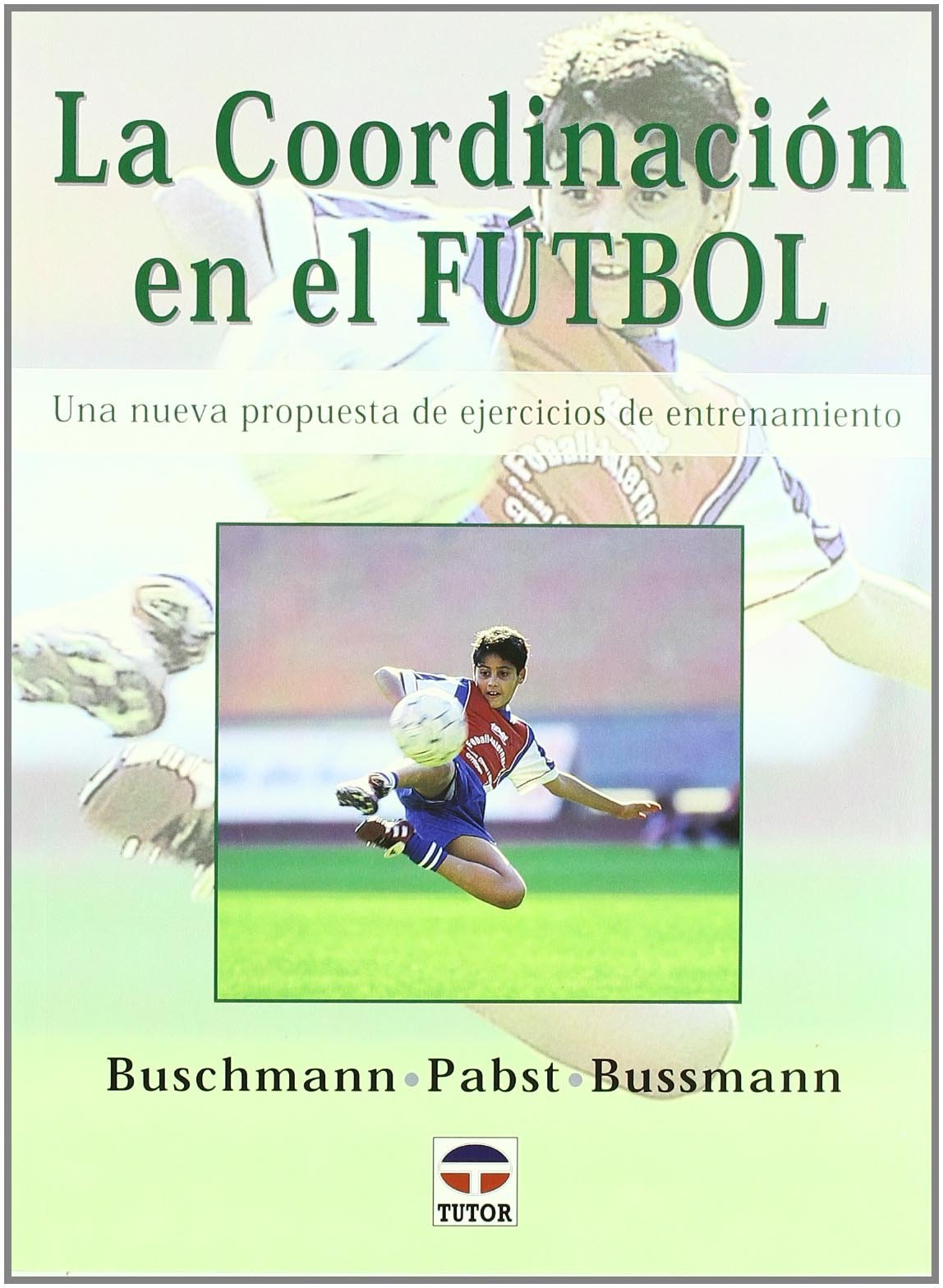 La coordinación en el fútbol book