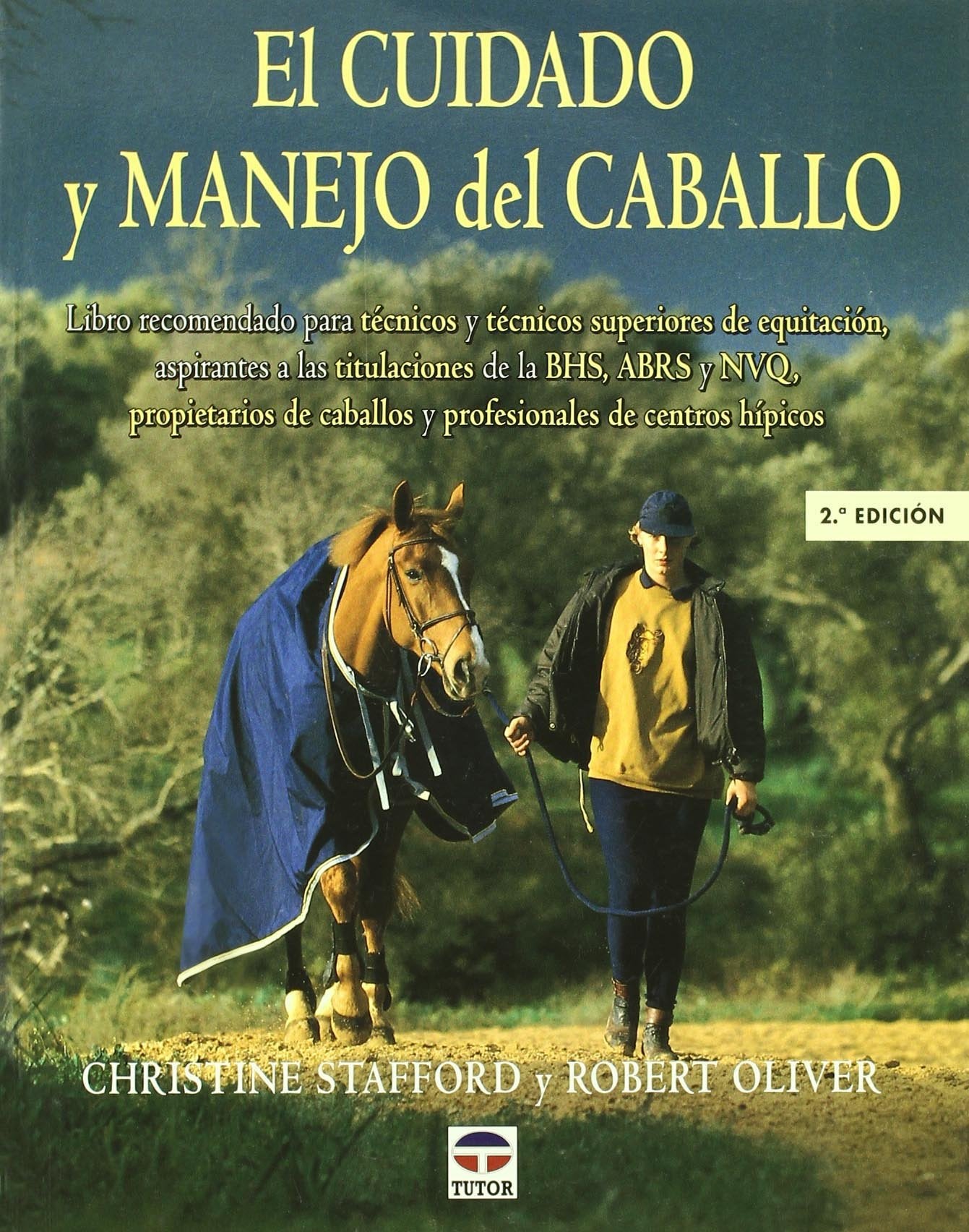 El cuidado y manejo del caballo Leisure & Fun