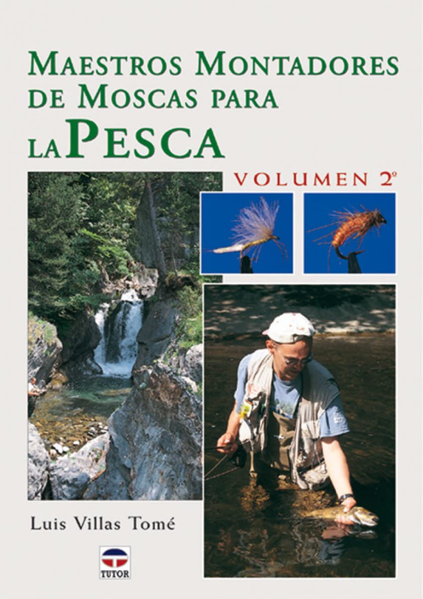 Maestros montadores de moscas para la pesca. Volumen 2 Leisure & Fun