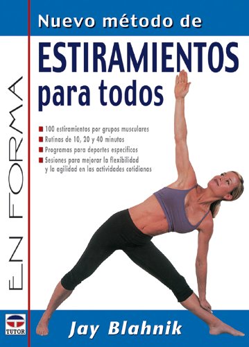 Nuevo Metodo de Estiramientos Para Todos/Full-Body Flexibility book