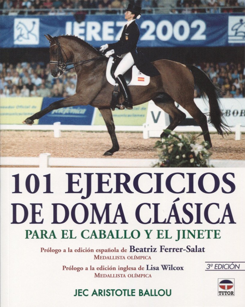 101 ejercicios de doma clásica para el caballo y el jinete Leisure & Fun