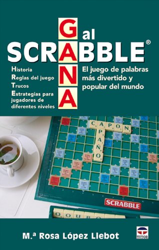 Gana al scrabble : el juego de palabras más divertido y popular del mundo Leisure & Fun
