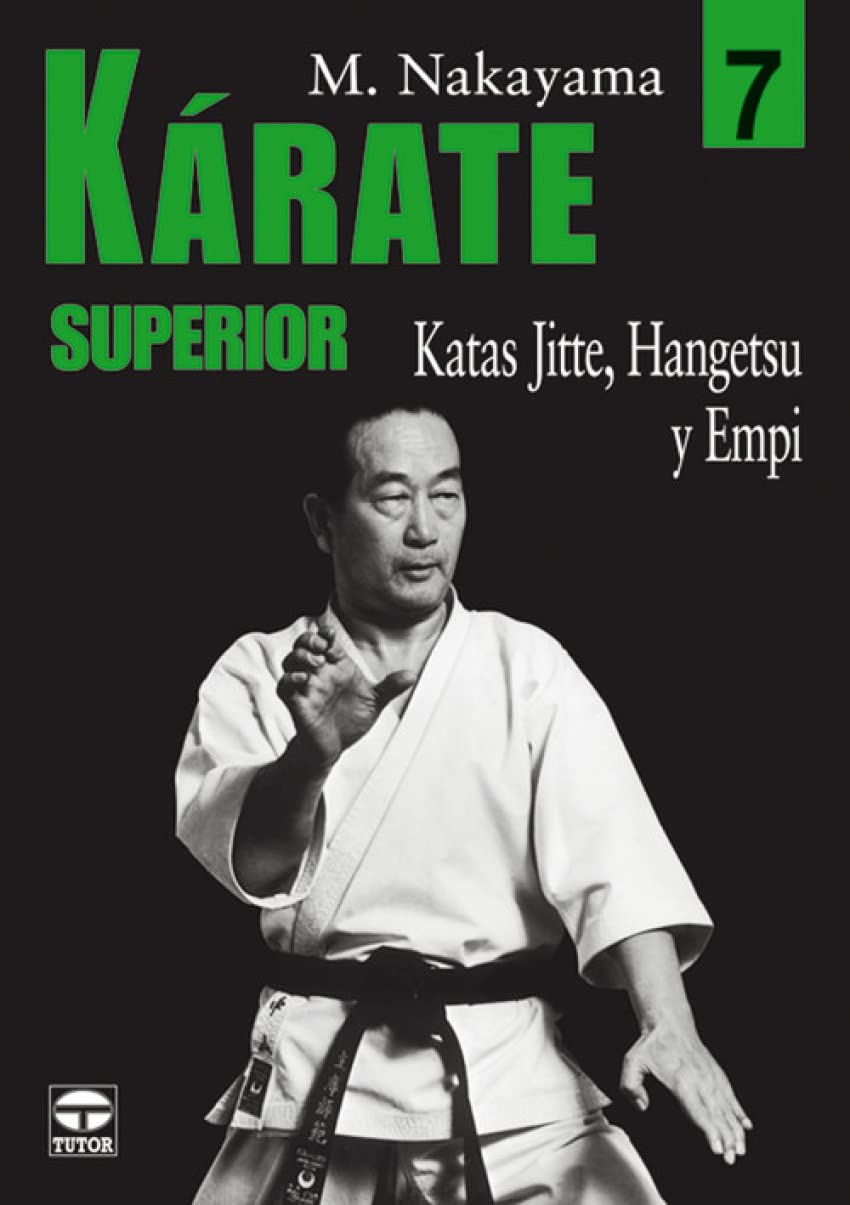 Káratesuperior 7 : katas Jitte, Hangetsu y Empi Leisure & Fun