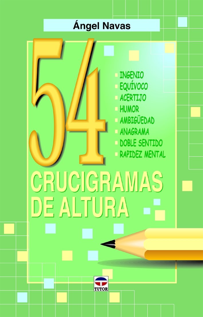 54 CRUCIGRAMAS DE ALTURA Leisure & Fun