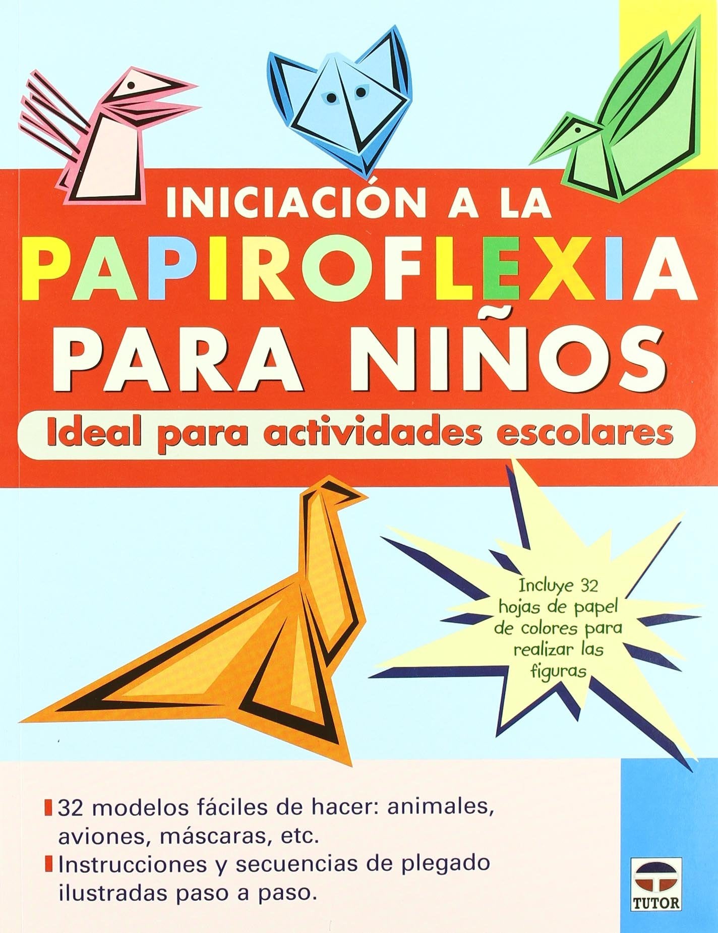 Iniciación a la papiroflexia para niños Social Sciences