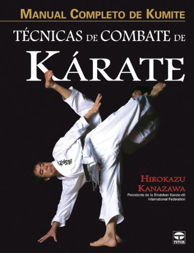 Técnicas de combate de kárate : manual completo de Kuminte Leisure & Fun