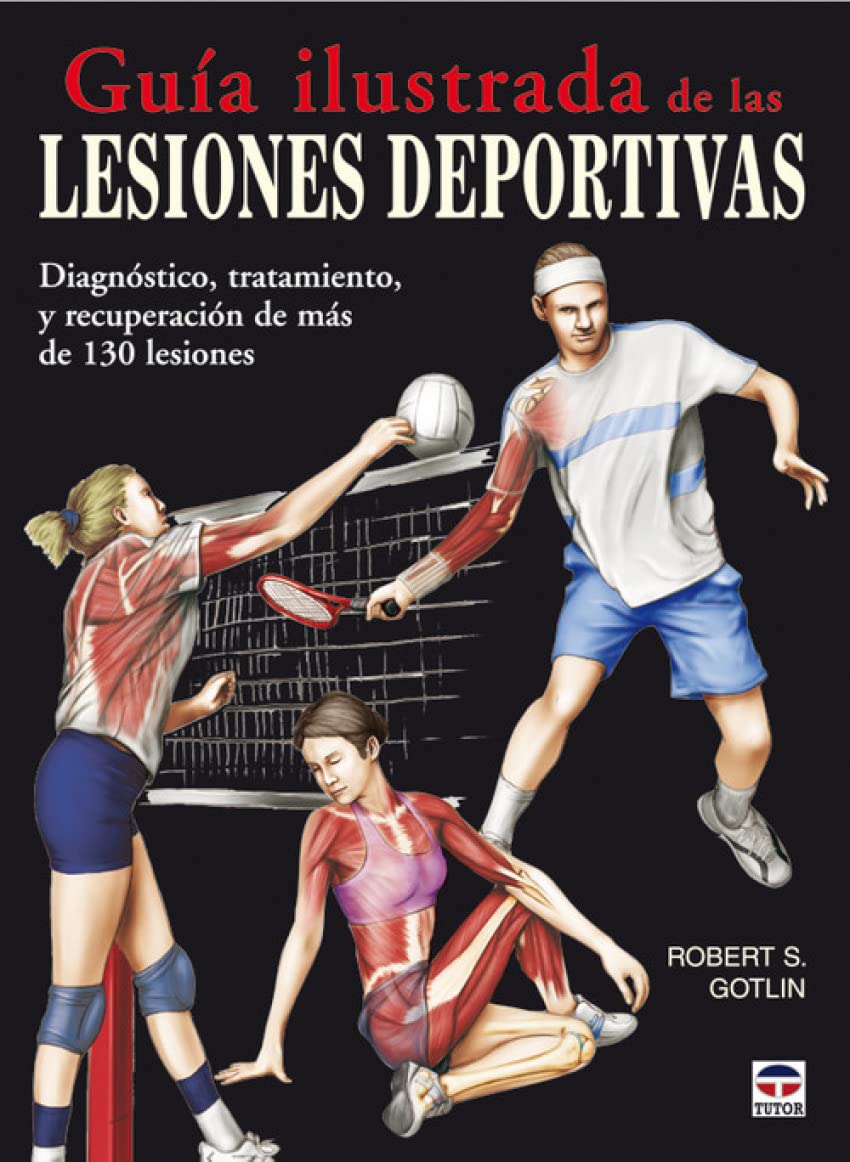 Guia ilustrada de las lesiones deportivas/ Sports Injuries Guidebook book