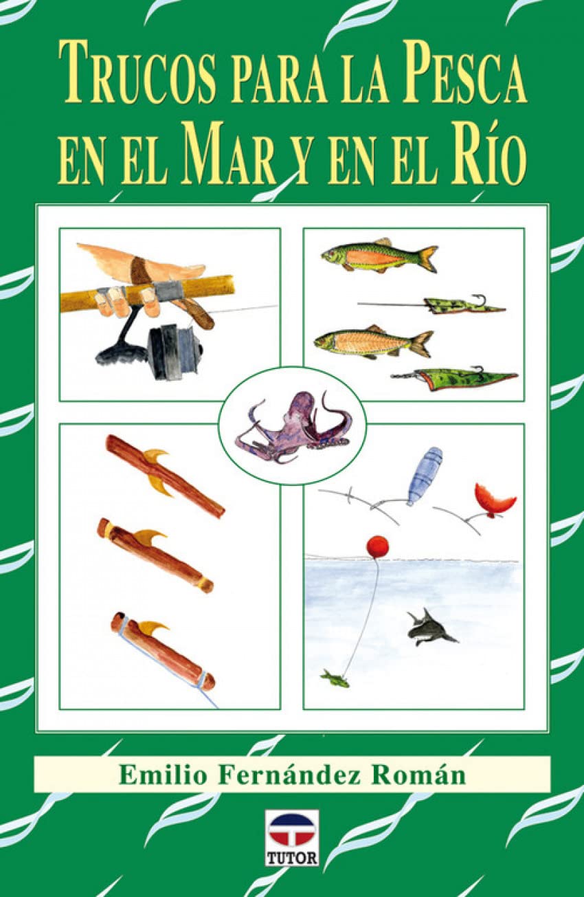 Trucos para la pesca en el mar y en el río Leisure & Fun