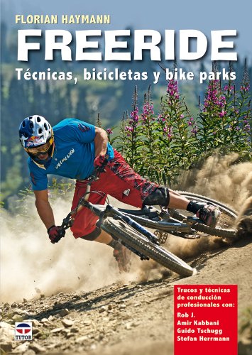 Freeride : técnicas, bicicletas y bikeparks Leisure & Fun