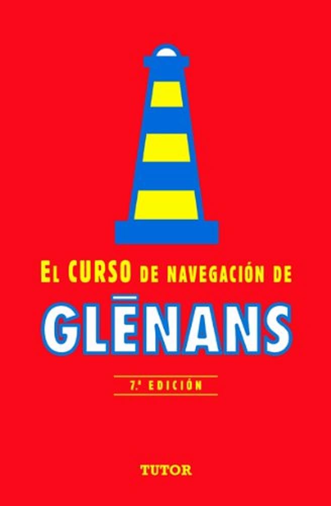 El curso de navegación de Glénans / The navigation course of Glenans book