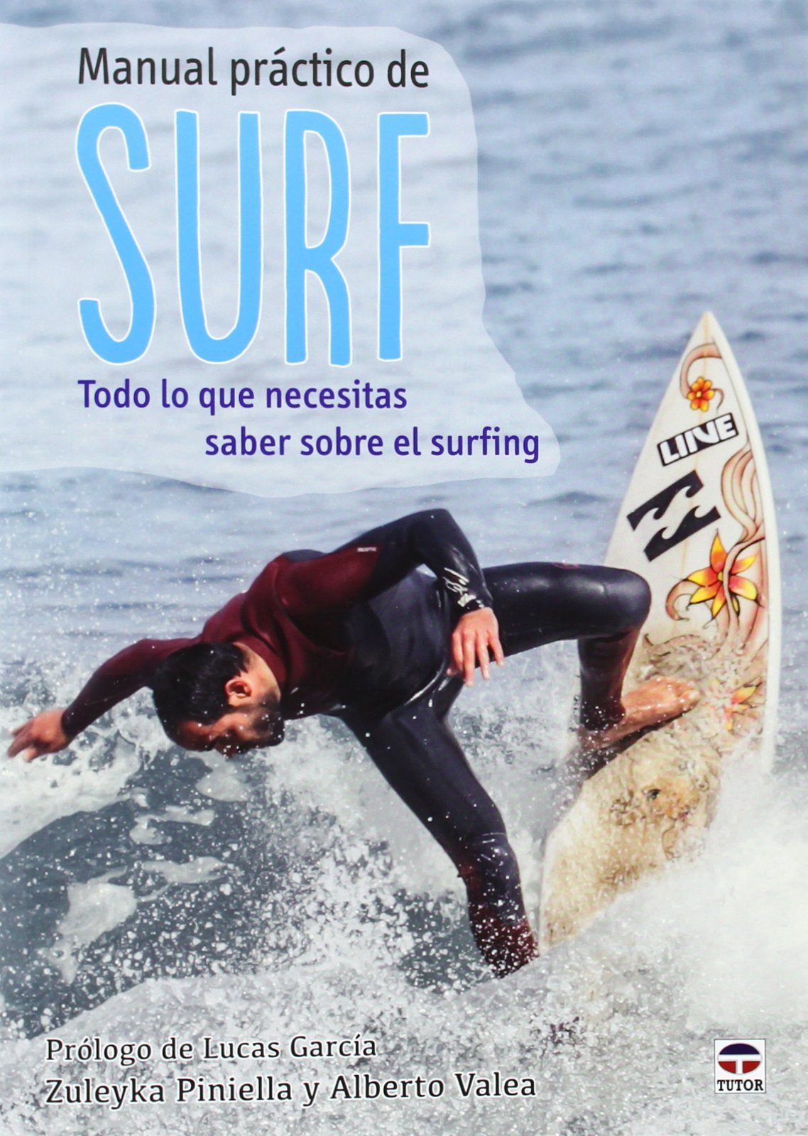 Manual práctico de surf : todo lo que necesitas saber sobre el surfing Reference Books