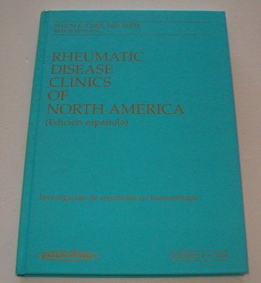 Rheumatic Disease Clinics of North America.Tomo 4. Investigación de resultados en reumatología Medicine