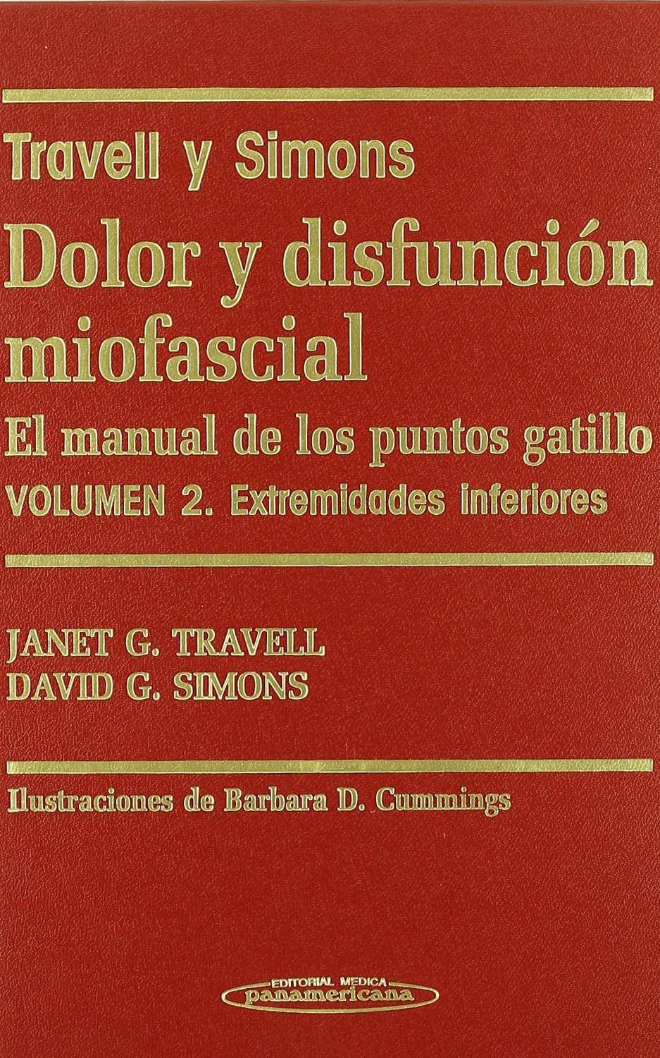 Dolor y Disfunción Miofascial. El manual de los puntos gatillo. 2 Volúmenes. book