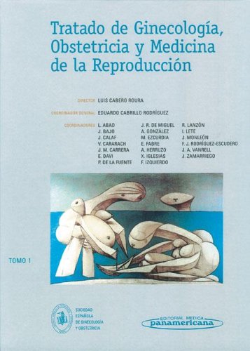 Tratado de Ginecología, Obstetricia y Medicina de la Reproducción. Tomo 1 Books