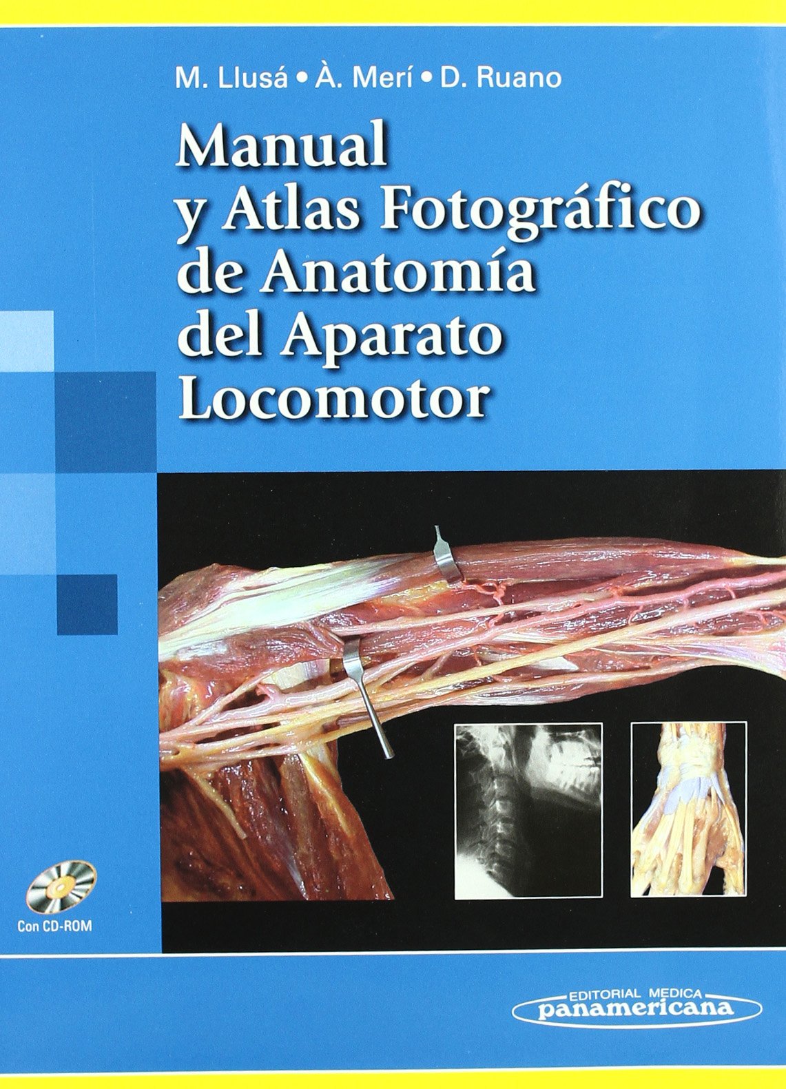 Manual y atlas fotográfico de anatomía del aparato locomotor Medicine