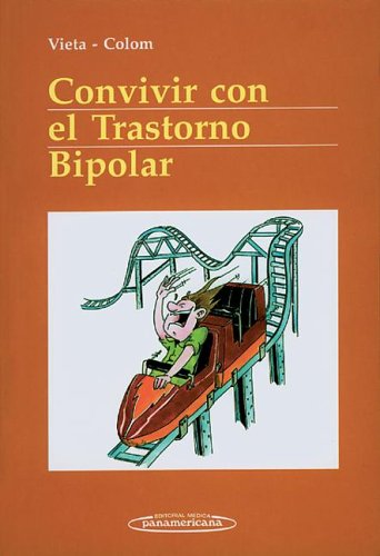 Convivir con el Trastorno Bipolar Medicine
