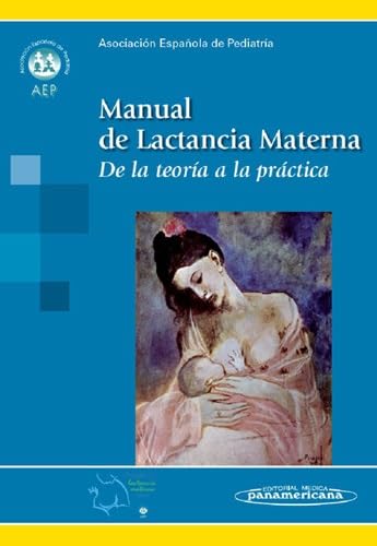 Manual De Lactancia Materna: De La Teoria a La Practica book