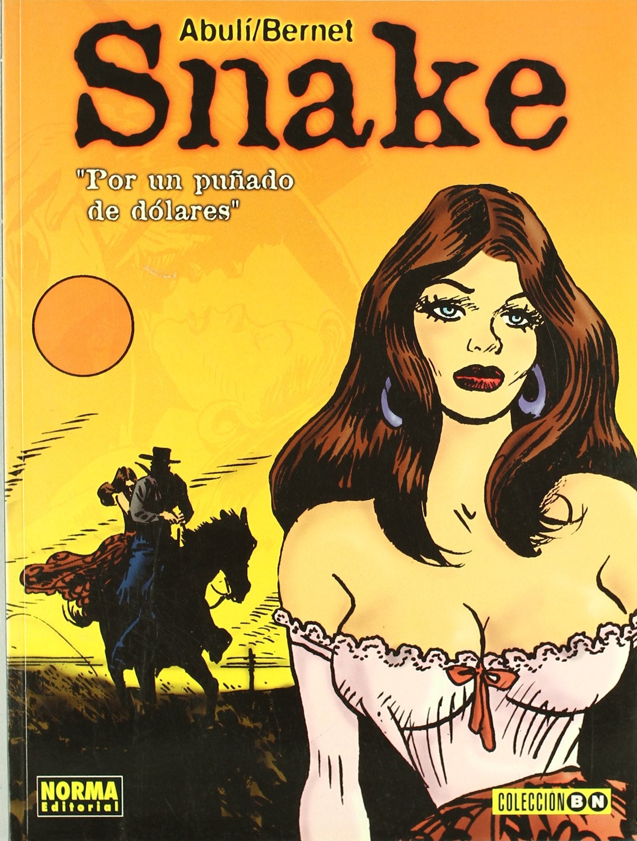 SNAKE: POR UN PUÑADO DE DÓLARES: Por Un Punado De Dolares (COLECCIÓN BN, Band 29) Manga