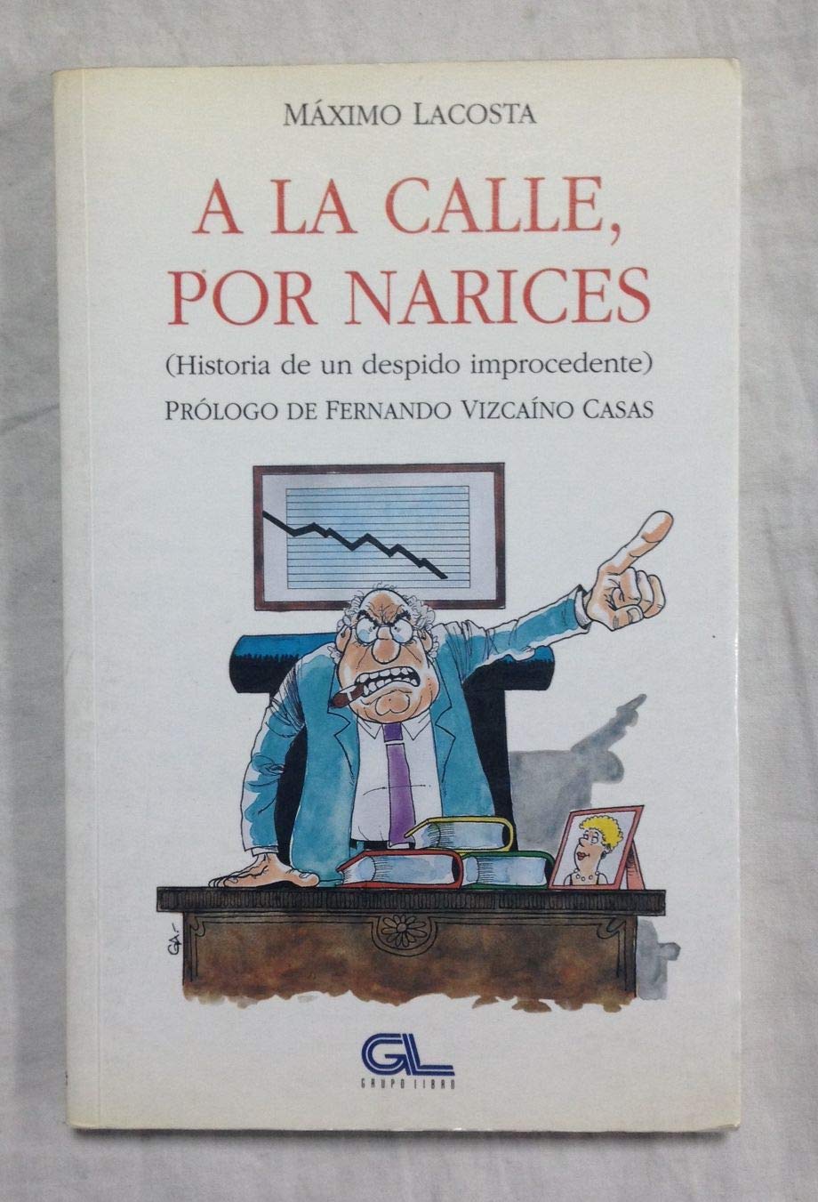 A la calle , por narices book