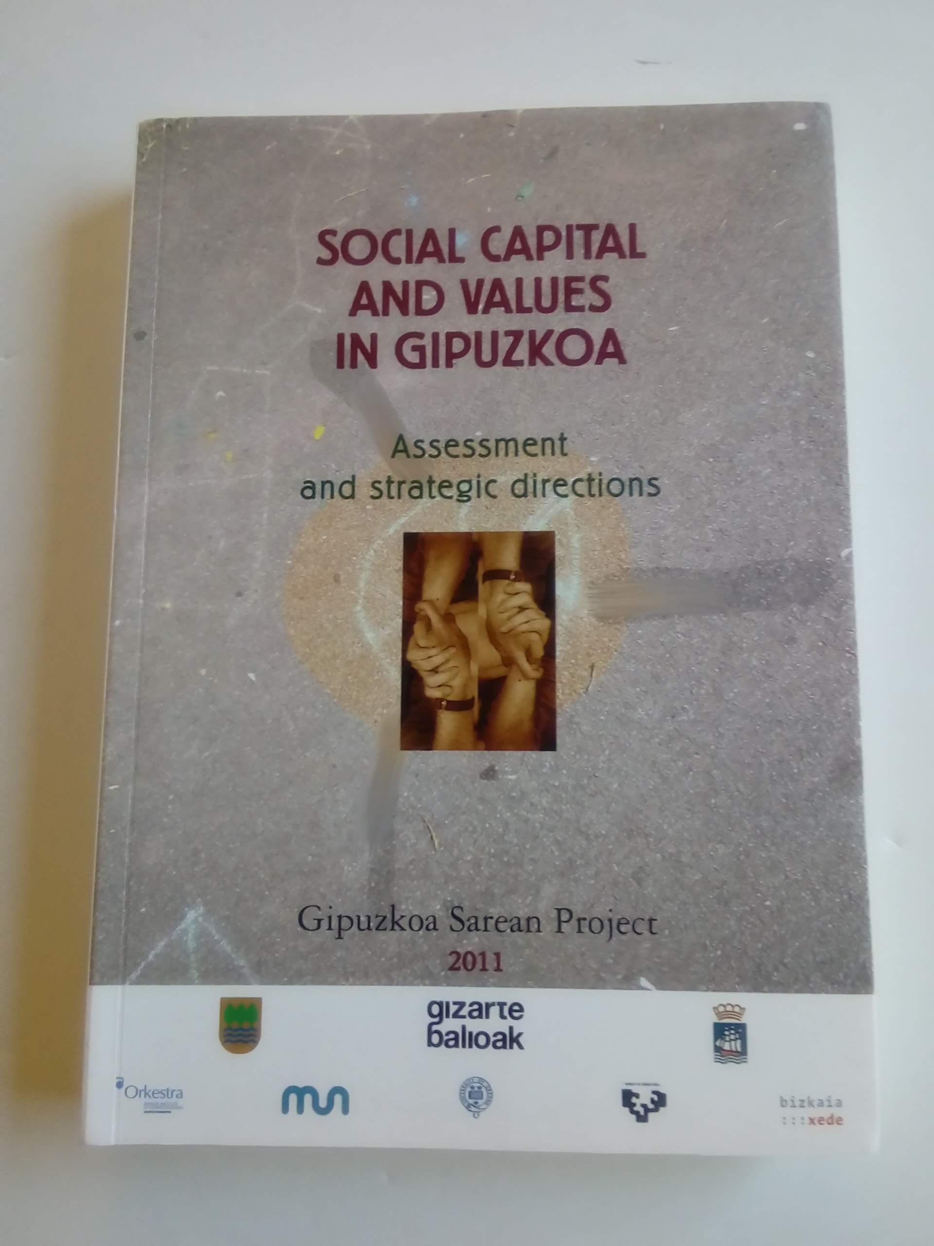 Social Capital and Values in Gipuzkoa: Assessment and Strategic Directions Books