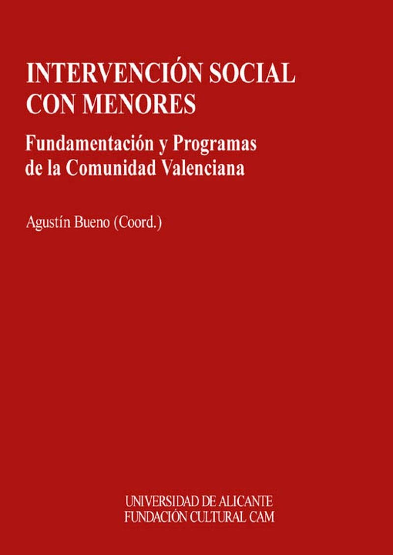 Intervención social con menores: Fundamentación y Programas de la Comunidad Valenciana book