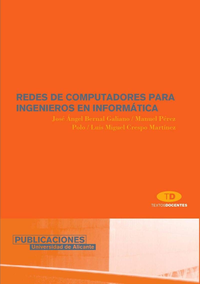 Redes de computadores para ingenieros en informática (Textos docentes) Computer Science
