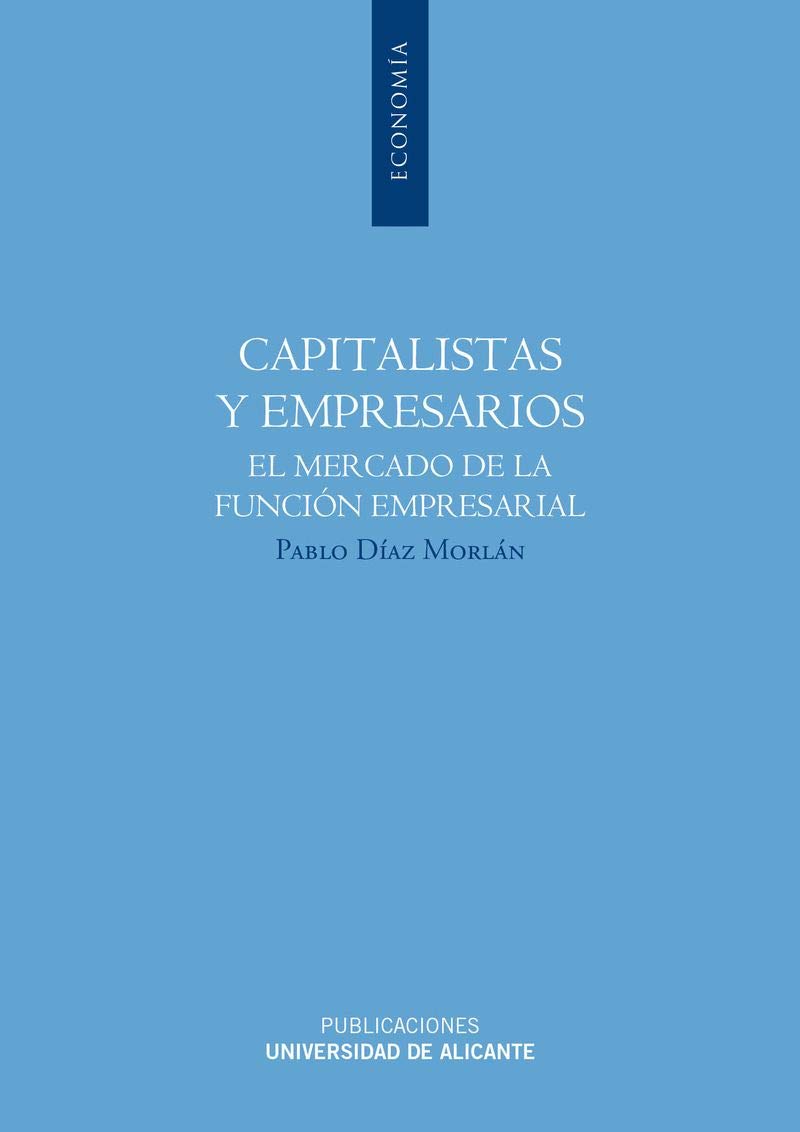 Capitalistas y empresarios: El mercado de la función empresarial book