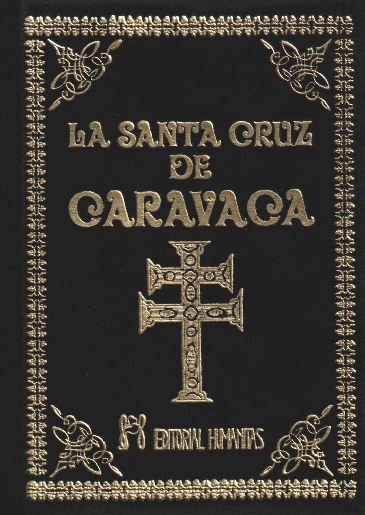 La Santa Cruz de Caravaca : nuevo tesoro de oraciones Books