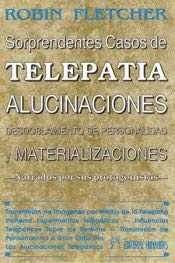 Sorprendentes casos de telepatía y alucinaciones book