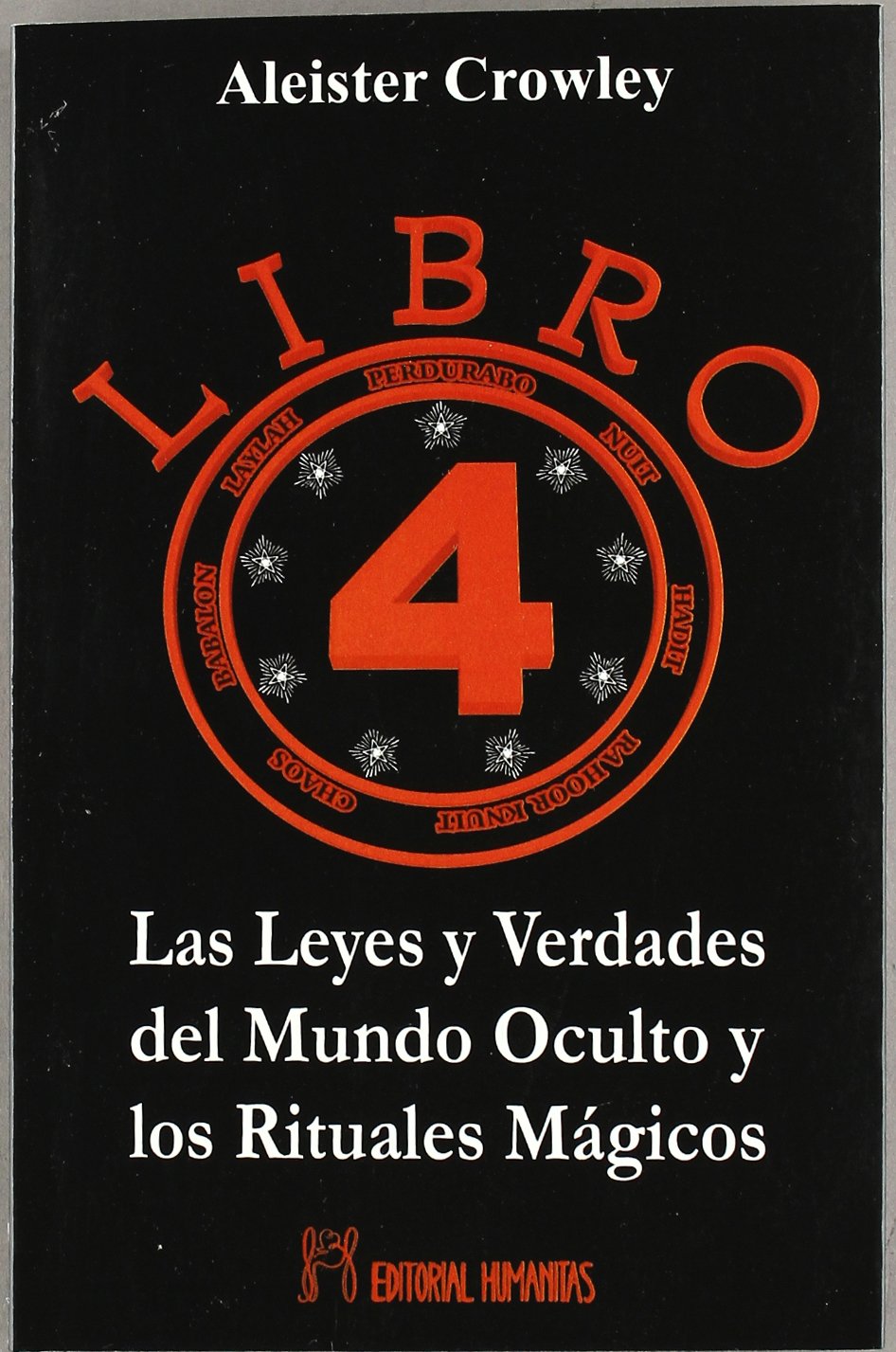 Libro 4 : las leyes y verdades del mundo oculto y los rituales mágicos book