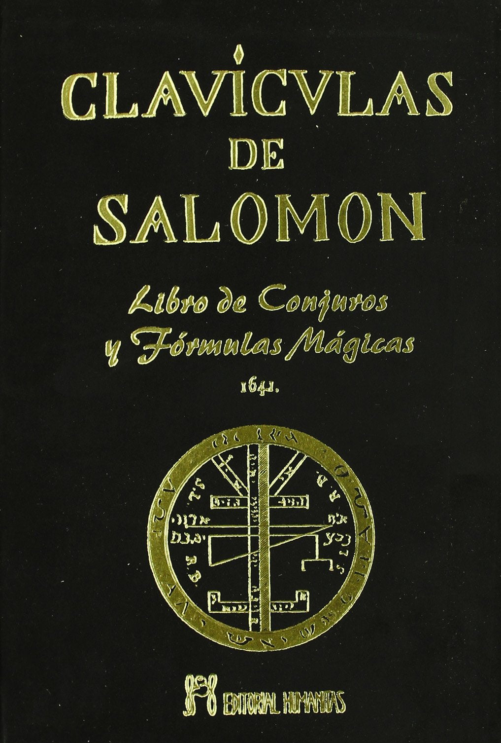 Clavículas de Salomón : libro de conjuros y fórmulas mágicas Religion & Esotericism
