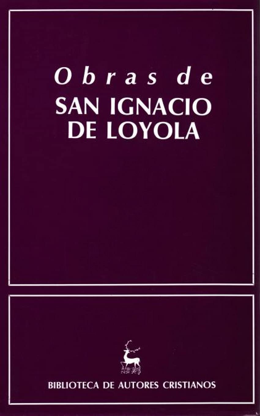 Obras de San Ignacio de Loyola (NORMAL, Band 86) Books