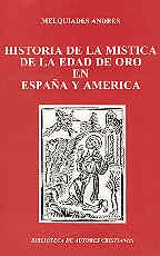 Historia de la mística de la edad de oro en España y América Film, Art & Culture