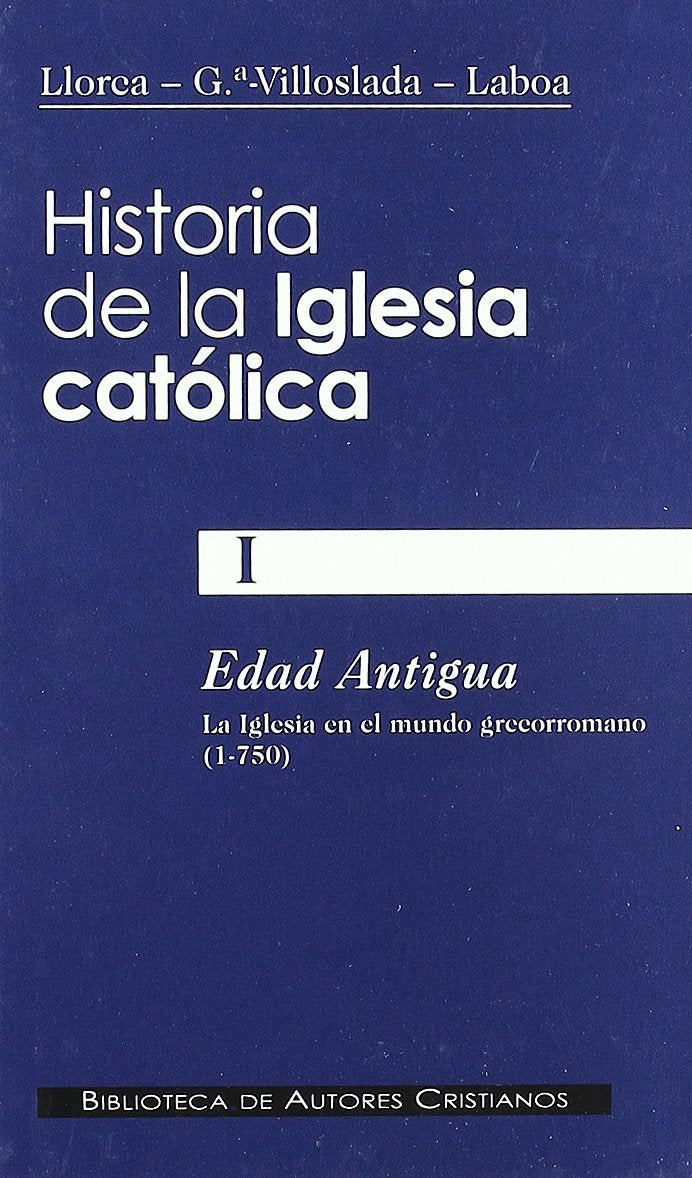 Historia de La Iglesia Catolica 1 book