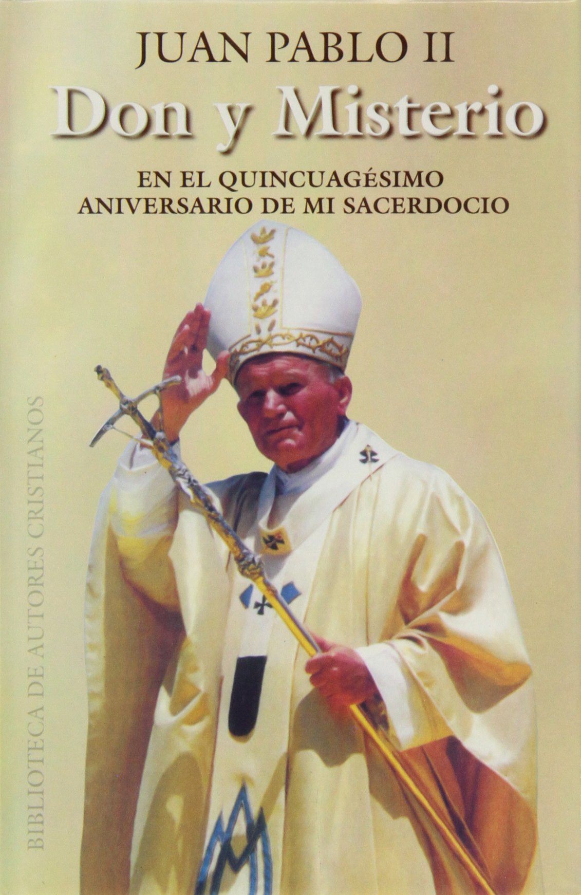 Don y misterio.: En el quincuagésimo aniversario de mi sacerdocio book