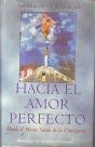 Hacia el amor perfecto book