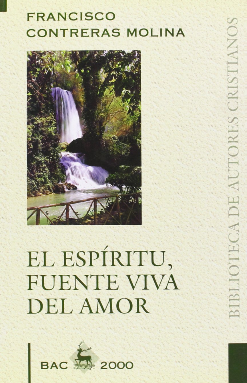 El Espiritu, Fuente Viva del Amor book