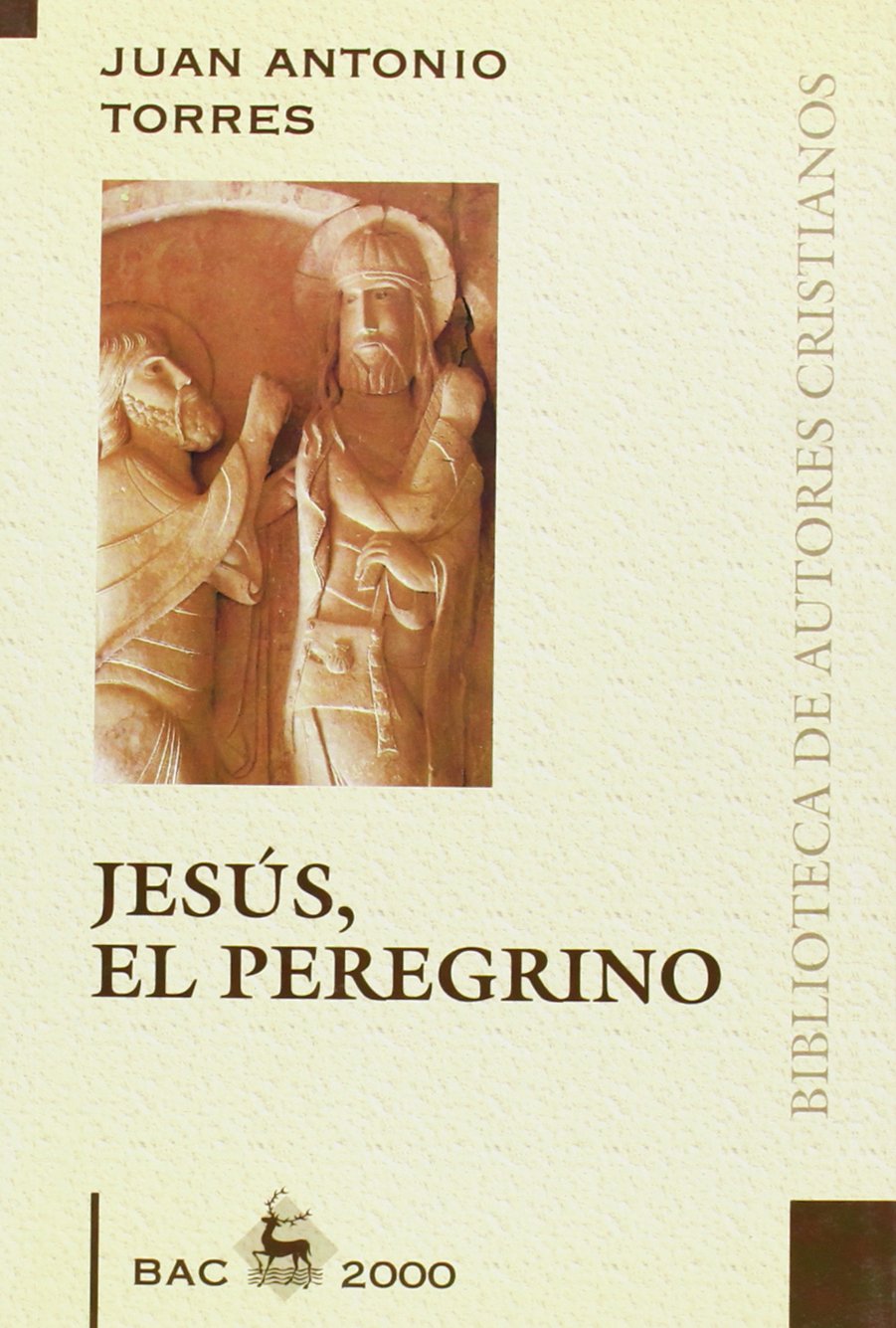 Jesús, el peregrino (BAC 2000, Band 20) Books