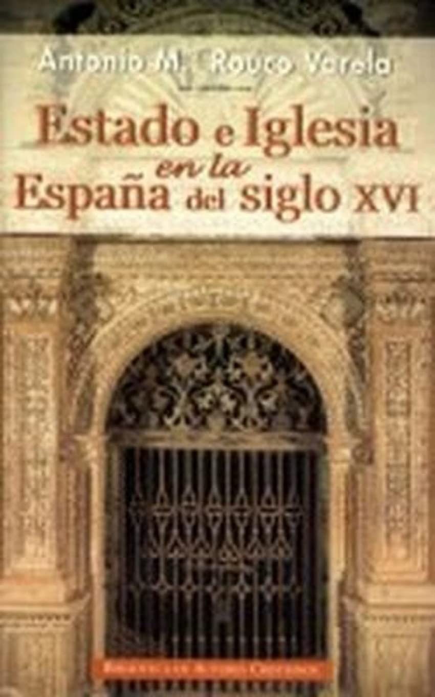 Estado e Iglesia en la España del siglo XVI book