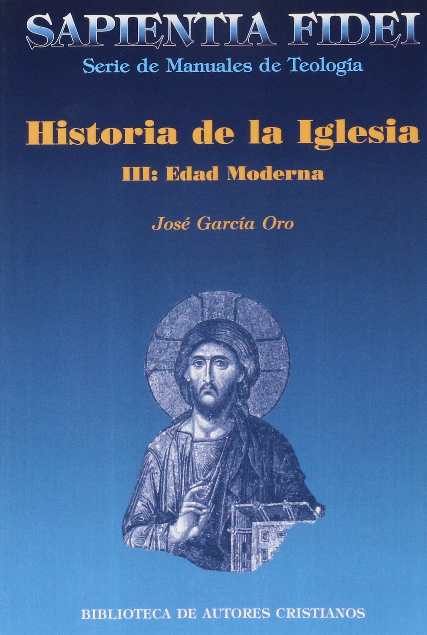 Historia de la Iglesia: Edad Moderna (SAPIENTIA FIDEI, Band 31) Social Sciences