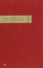 La Biblia: Biblia traducción interconfesional (EDICIONES BÍBLICAS, Band 76) Books