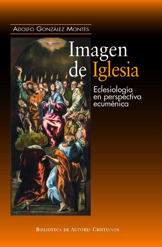 Imagen de Iglesia: Eclesiología en perspectiva ecuménica book