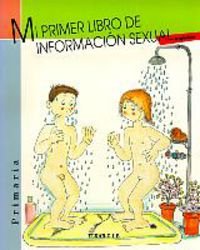 Ep 1 -(7-8 Años) Mi Primer Libro De Inf.Sexual Books