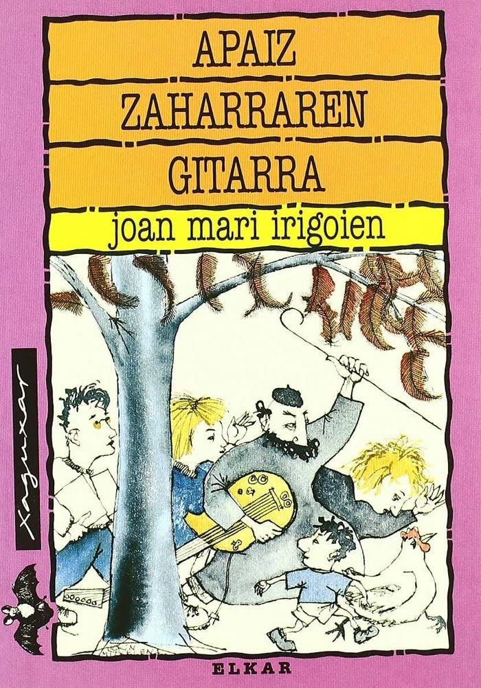 Apaiz zaharraren gitarra (Xaguxar, Band 73) Novels & Short Stories