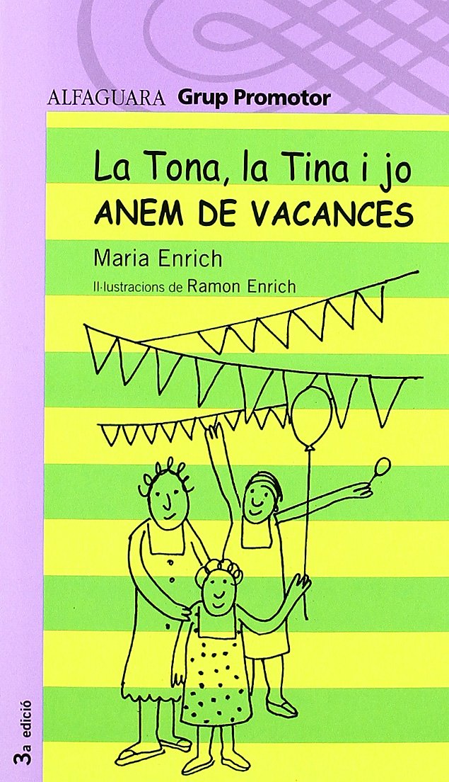 LA TONA, LA TINA I JO ANEM DE VACAN - GRP. PROMOTOR book