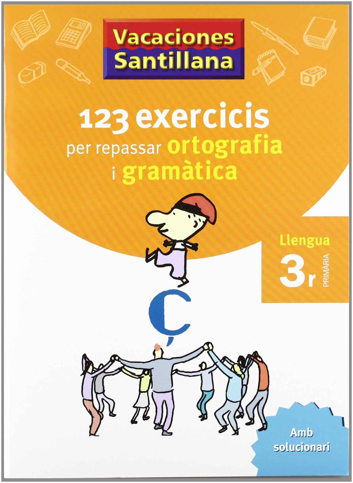 Vacaciones Santillana, ortografia i gramatica, llengua, 3 Educació Primària Non-fiction