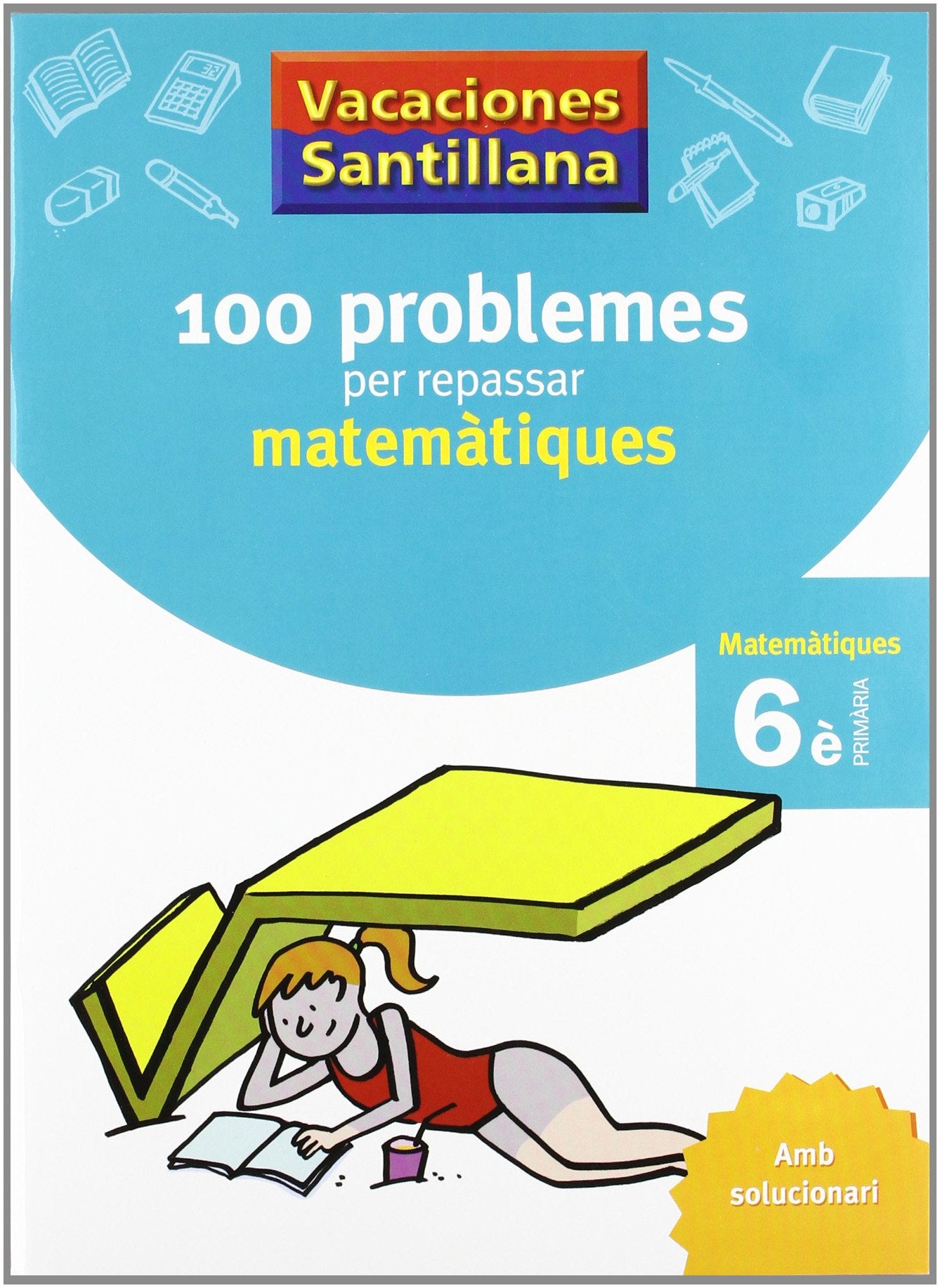Vacaciones Santillana, matemàtiques, 6 Educació Primària Non-fiction