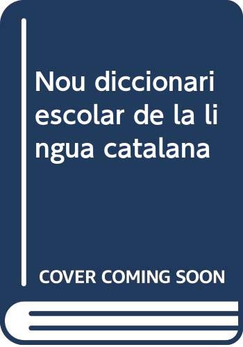 NOU DICCIONARI ESCOLAR DE LA LLENGUA CATALANA CATALAN GRUP PROMATOR book