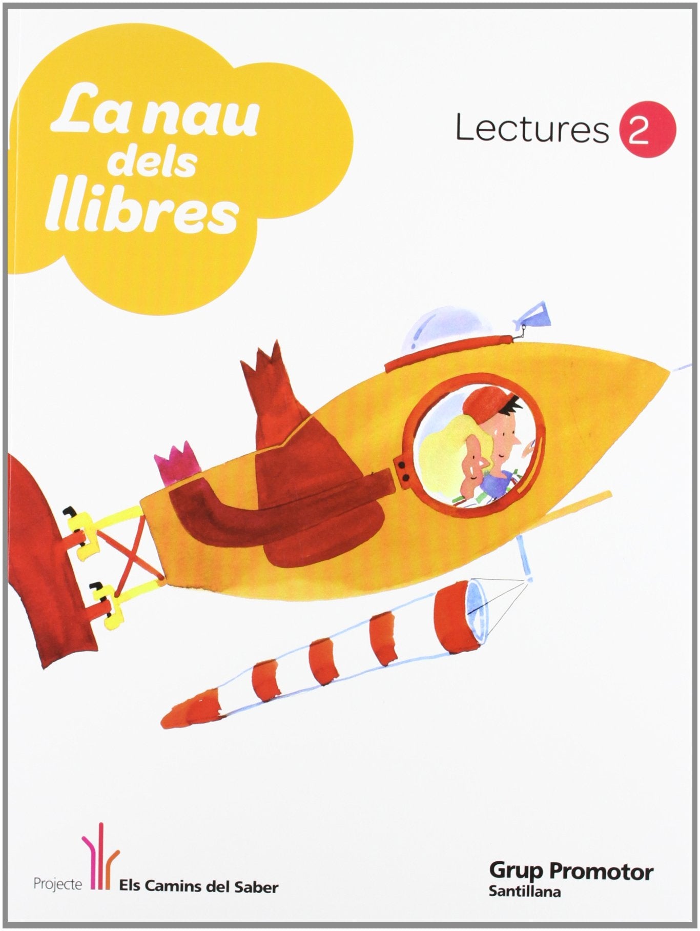 LECTURES LA NAU DELS LLIBRE 2 PRIMARIA book