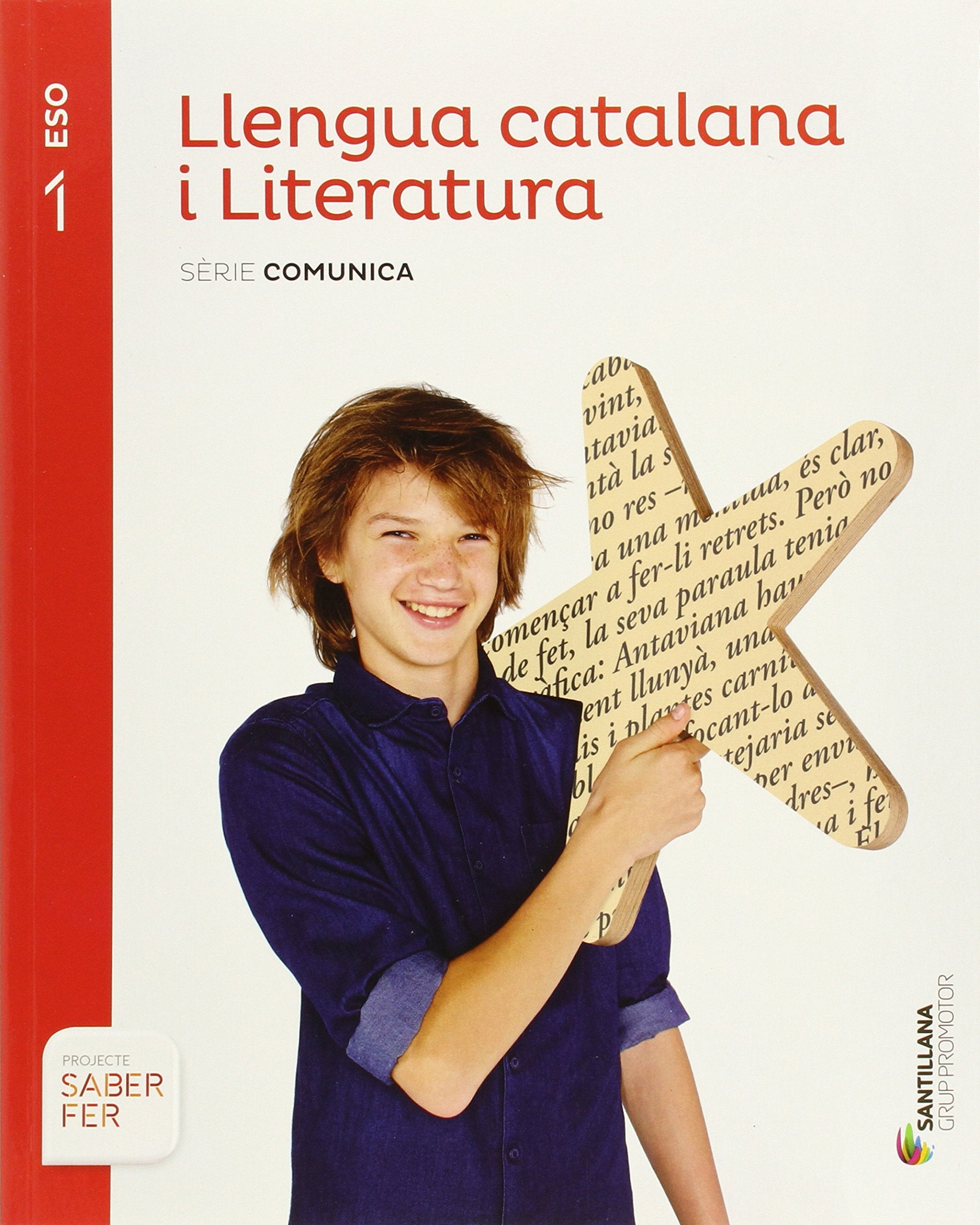 LLENGUA CATALANA I LITERATURA SERIE COMUNICA 1 ESO SABER FER book